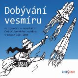 Dobývání vesmíru - Tomáš Černý - Dějiny a historie Dobývání vesmíru