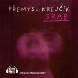Srab - Přemysl Krejčík - Společenská próza Srab