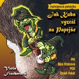 Jak Kuba vyzrál na Papejše Jak Kuba vyzrál na Papejše