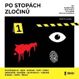 Po stopách zločinů - Ondřej Neff,Alena Mornštajnová,Martin Goffa,Stanislav Beran,Bianca Bellová,Jakuba Katalpa,Marek Epstein,Markéta Hejkalová,David Urban,Kristýna Trpková,Kateřina Surmanová,Petr Bým - Povídky Po stopách zločinů