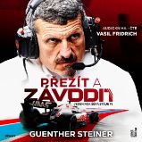 Přežít a závodit: Jeden rok šéfa stáje F1 Přežít a závodit: Jeden rok šéfa stáje F1