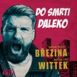 Do smrti daleko Do smrti daleko