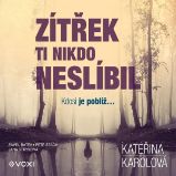 Zítřek ti nikdo neslíbil Zítřek ti nikdo neslíbil