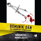 Břemeno minulosti - Dominik Dán - Česká literatura Břemeno minulosti