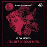 Uteč, než doroste měsíc Uteč, než doroste měsíc