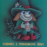 Vodníci z pohádkové řeky Vodníci z pohádkové řeky