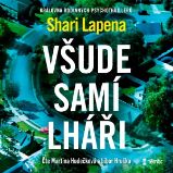 Všude samí lháři - Shari Lapena - Detektivky, thrillery Všude samí lháři