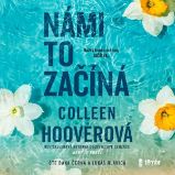 Námi to začíná - Colleen Hooverová - Společenská próza Námi to začíná
