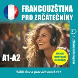 Francouzština pro začátečníky A1 - A2 Francouzština pro začátečníky A1 - A2