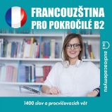 Francouzština pro pokročilé B2 Francouzština pro pokročilé B2