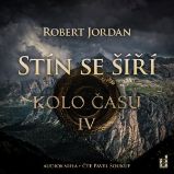 Kolo času IV.: Stín se šíří - Robert Jordan - Dějiny a historie Kolo času IV.: Stín se šíří