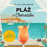Pláž v Chorvatsku - Julie Caplin - Společenská próza Pláž v Chorvatsku