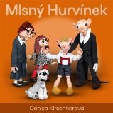 Mlsný Hurvínek Mlsný Hurvínek