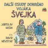 Další osudy dobrého vojáka Švejka - Jaroslav Hašek - Česká literatura Další osudy dobrého vojáka Švejka
