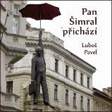 Pan Šimral přichází