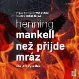 Než přijde mráz - Henning Mankell - Detektivky, thrillery Než přijde mráz