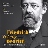 Friedrich řečený Bedřich - Milena Štráfeldová - Česká literatura Friedrich řečený Bedřich