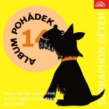Album pohádek "Supraphon dětem" 14. (Kocour Vavřinec a jeho přátelé, O třech malých princezničkách, Sloní mládě...) Album pohádek "Supraphon dětem" 14. (Kocour Vavřinec a jeho přátelé, O třech malých princezničkách, Sloní mládě...)