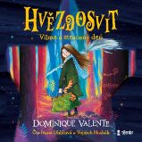 Hvězdosvit 1: Vilma a ztracený den - Dominique Valente - Pro mládež Hvězdosvit 1: Vilma a ztracený den