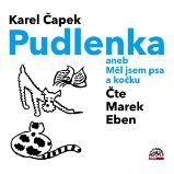 Pudlenka aneb Měl jsem psa a kočku Pudlenka aneb Měl jsem psa a kočku