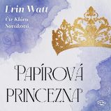 Papírová princezna - Zahraniční literatura Papírová princezna
