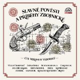 Slavné pověsti a příběhy zbojnické Slavné pověsti a příběhy zbojnické