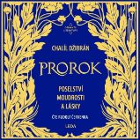 Prorok - Chalíl Džibrán (Kahlil Gibran) - Společenská próza Prorok