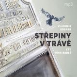 Střepiny v trávě - Vladimír Körner - Česká literatura Střepiny v trávě