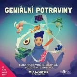Geniální potraviny - Naučná a odborná Geniální potraviny