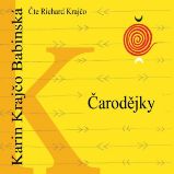 Čarodějky - Karin Krajčo Babinská - Česká literatura Čarodějky