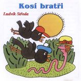 Kosí bratři Kosí bratři