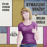 Vymazlené vraždy 2 - Milan Skála - Česká literatura Vymazlené vraždy 2
