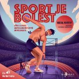 Sport je bolest Sport je bolest