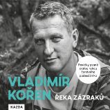Řeka zázraků - Česká literatura Řeka zázraků