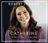 Catherine: princezna z Walesu - Vzpomínky a biografie Catherine: princezna z Walesu