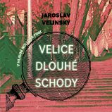 Velice dlouhé schody Velice dlouhé schody