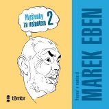Myšlenky za volantem 2 - Marek Eben - Česká literatura Myšlenky za volantem 2