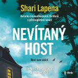 Nevítaný host - Shari Lapena - Detektivky, thrillery Nevítaný host