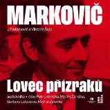 Markovič: Lovec přízraků – Vraždy, které šokovaly republiku Markovič: Lovec přízraků – Vraždy, které šokovaly republiku