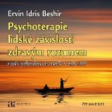 Psychoterapie lidské závislosti zdravým rozumem