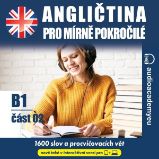 Angličtina pro mírně pokročilé B1, část 2 - Tomáš Dvořáček - Výuka cizích jazyků Angličtina pro mírně pokročilé B1, část 2