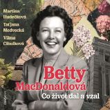 Co život dal a vzal - Bernadette McDonald - Vzpomínky a biografie Co život dal a vzal