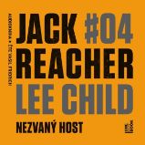 Nezvaný host - Lee Child - Detektivky, thrillery Nezvaný host