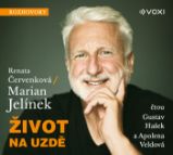 Život na uzdě - Marian Jelínek,Renata Červenková Svobodová - Česká literatura Život na uzdě