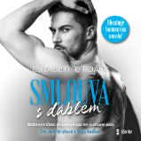 Smlouva s ďáblem - Elizabeth O´Roark - Společenská próza Smlouva s ďáblem