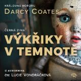 Výkřiky v temnotě Výkřiky v temnotě