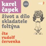 Život a dílo skladatele Foltýna Život a dílo skladatele Foltýna