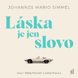 Láska je jen slovo Láska je jen slovo