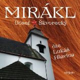 Mirákl - Josef Škvorecký - Česká literatura Mirákl
