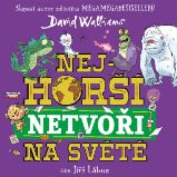 Nejhorší netvoři na světě Nejhorší netvoři na světě